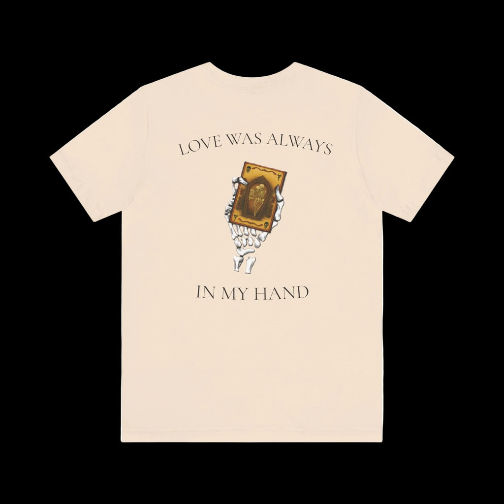 Vile Threads: Love Was Always In My Hand T-shirt