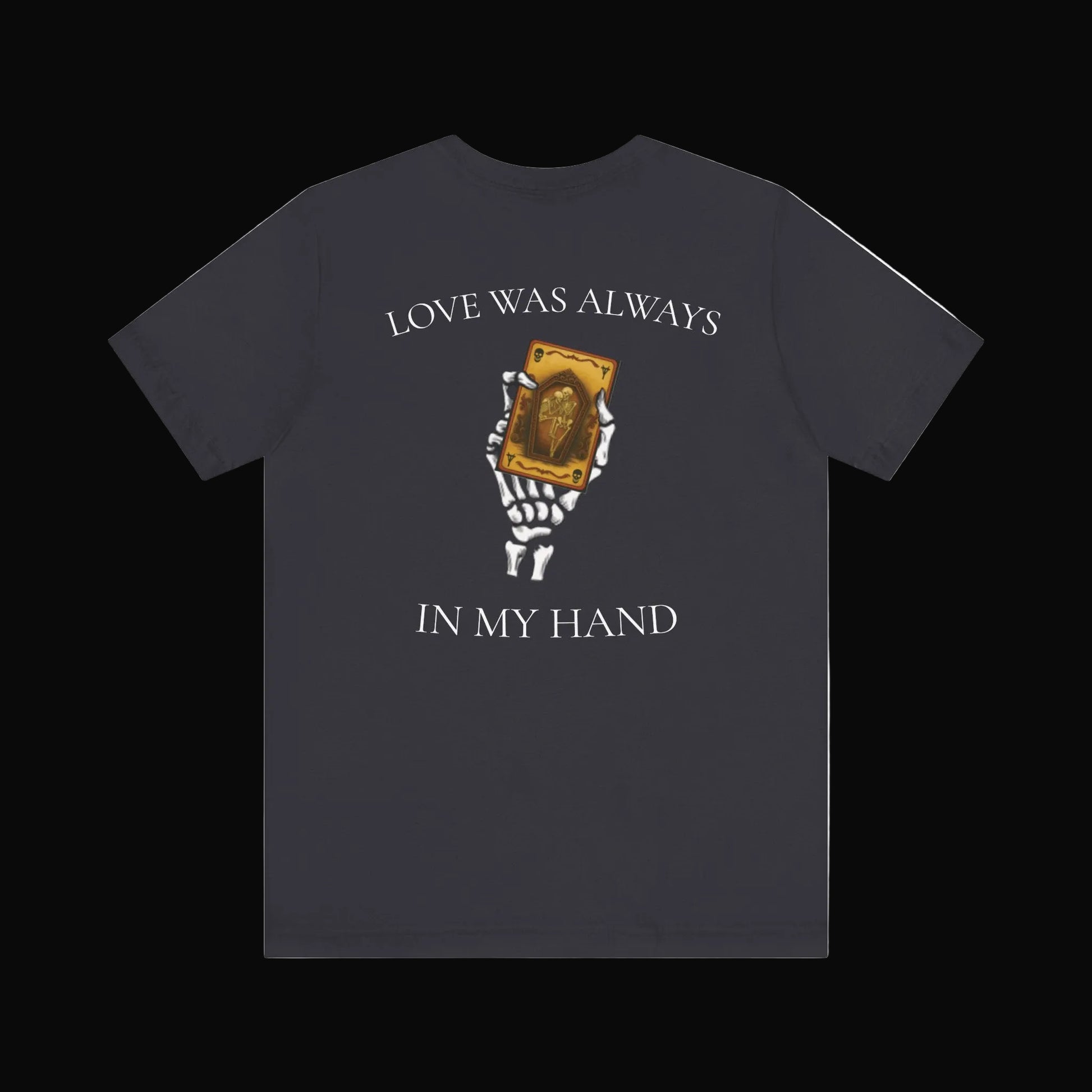 Vile Threads: Love Was Always In My Hand T-shirt