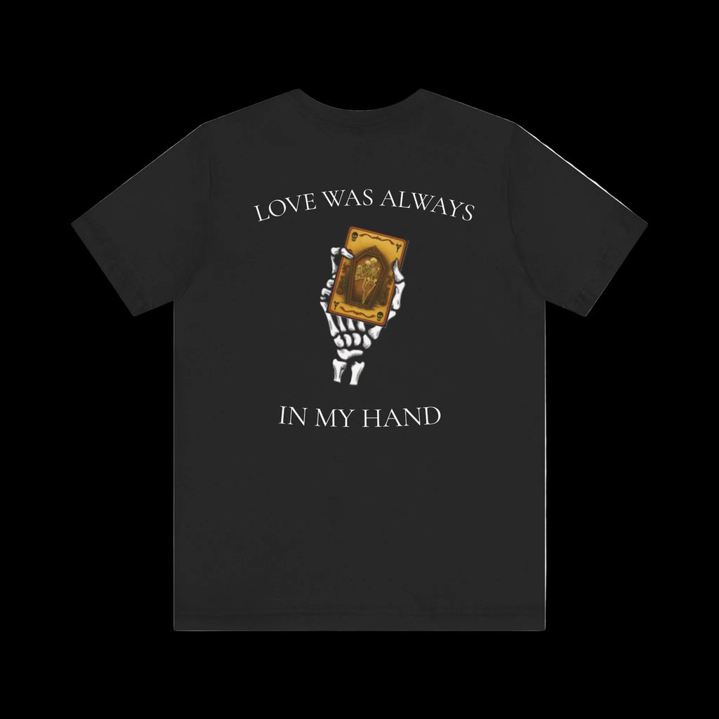 Vile Threads: Love Was Always In My Hand T-shirt